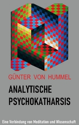 Analytische Psychokatharsis - Günter von Hummel