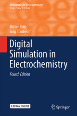 Digital Simulation in Electrochemistry - Britz, Dieter; Strutwolf, Jörg