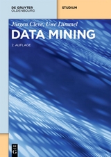 Data Mining - Jürgen Cleve, Uwe Lämmel