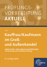 Prüfungsvorbereitung aktuell Kauffrau/ Kaufmann im Groß- und Außenhandel - Colbus, Gerhard