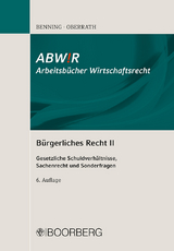 Bürgerliches Recht II - Axel Benning, Jörg-Dieter Oberrath