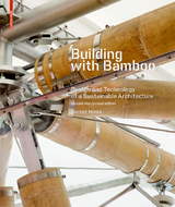 Building with Bamboo - Minke, Gernot