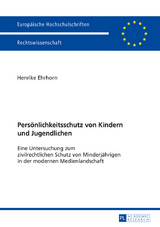 Persönlichkeitsschutz von Kindern und Jugendlichen - Henrike Ehrhorn