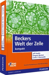 Beckers Welt der Zelle - kompakt - Jeff Hardin, Gregory Paul Bertoni, Lewis J. Kleinsmith