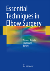 Essential Techniques in Elbow Surgery - 