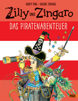 Zilly und Zingaro. Das Piratenabenteuer - Paul, Korky; Thomas, Valerie