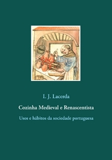 Cozinha Medieval e Renascentista - I. J. Lacerda