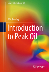 Introduction to Peak Oil - R.W. Bentley