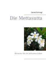 Die Mettasutta - Gerald Schinagl