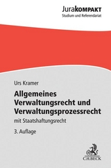 Allgemeines Verwaltungsrecht und Verwaltungsprozessrecht - Urs Kramer