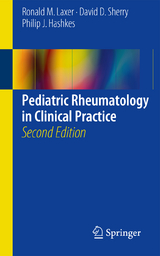 Pediatric Rheumatology in Clinical Practice - Ronald M. Laxer, David D. Sherry, Philip J. Hashkes