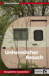 Unheimlicher Besuch - Erhard Schmied