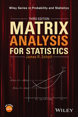 Matrix Analysis for Statistics - Schott, James R.