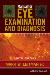 Manual for Eye Examination and Diagnosis - Leitman, Mark W.