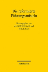 Die reformierte Führungsaufsicht - 