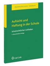 Aufsicht und Haftung in der Schule - Thomas Böhm