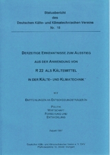 Derzeitige Erkenntnisse zum Ausstieg aus der Anwendung von R 22 als Kältemittel in der Kälte- und Klimatechnik - Rainer Jakobs, Harald Kaiser, Holger König