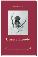 Unsere Hunde - Hespeler Bruno