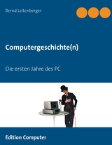 Computergeschichte(n) - Bernd Leitenberger