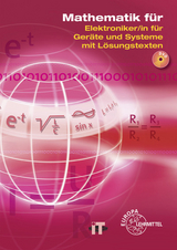 Mathematik für Elektroniker/-in für Geräte und Systeme - Günther Buchholz, Monika Burgmaier, Elmar Dehler, Bernhard Grimm, Maik Kaack, Jörg Oestreich, Werner Philipp, Bernd Schiemann