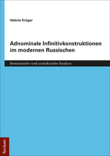 Adnominale Infinitivkonstruktionen im modernen Russischen - Valeria Krüger