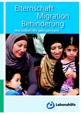 Elternschaft Migration Behinderung