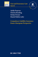 Compulsory Liability Insurance from a European Perspective - 