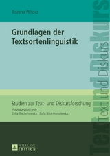 Grundlagen der Textsortenlinguistik - Bozena Witosz