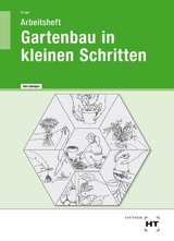 Arbeitsheft mit eingetragenen Lösungen Gartenbau in kleinen Schritten - Liesel Krüger