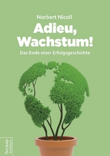 Adieu, Wachstum! - Norbert Nicoll