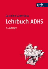 Lehrbuch ADHS - Caterina Gawrilow