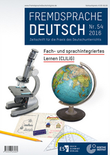 Fremdsprache Deutsch - - Heft 54 (2016): Fach- und sprachintegriertes Lernen (CLILiG) - 