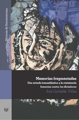 Memorias fragmentadas : - Ana Corbalán Vélez