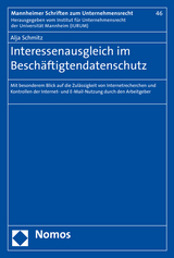 Interessenausgleich im Beschäftigtendatenschutz - Alja Schmitz