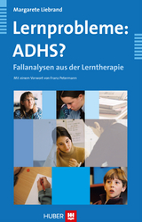 Lernprobleme: ADHS? - Margarete Liebrand