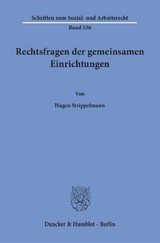 Rechtsfragen der gemeinsamen Einrichtungen. - Hagen Strippelmann