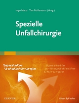 Spezielle Unfallchirurgie - 