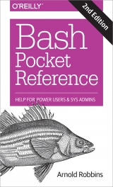 Bash Pocket Reference - Robbins, Arnold