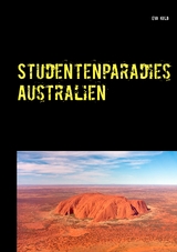 Studentenparadies Australien - Eva Kolb