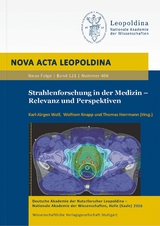 Strahlenforschung in der Medizin – Relevanz und Perspektiven - 