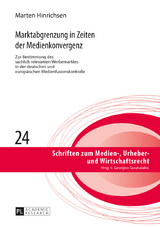 Marktabgrenzung in Zeiten der Medienkonvergenz - Marten Hinrichsen