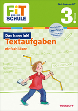 FiT FÜR DIE SCHULE: Das kann ich! Textaufgaben einfach lösen 3. Klasse - Andrea Tonte