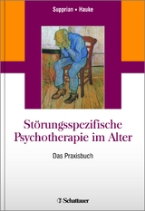 Störungsspezifische Psychotherapie im Alter - 