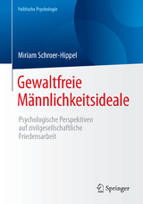 Gewaltfreie Männlichkeitsideale - Miriam Schroer-Hippel