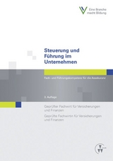 Steuerung und Führung im Unternehmen - Annette L. Dernick, Uwe Gail, Dieter Hesberg, Christian-Horst Musiol, Wolfgang Schwarzer, Eva-Bettina Ullrich