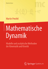 Mathematische Dynamik - Prechtl, Martin