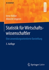 Statistik für Wirtschaftswissenschaftler - Irene Rößler, Albrecht Ungerer