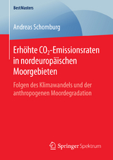 Erhöhte CO2-Emissionsraten in nordeuropäischen Moorgebieten - Andreas Schomburg