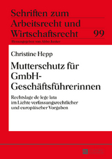 Mutterschutz für GmbH-Geschäftsführerinnen - Christine Hepp