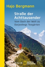 Straße der Achttausender - Hajo Bergmann